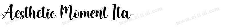 Aesthetic Moment Ita字体转换